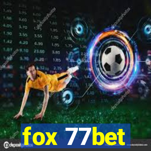 fox 77bet